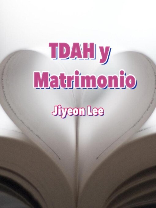 Title details for TDAH y Matrimonio by Jiyeon Lee - Available
